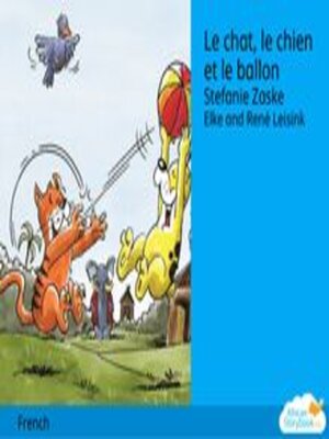 cover image of Le chat, le chien et le ballon